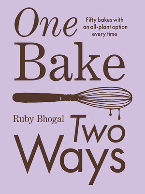 cover image of One Bake, Two Ways